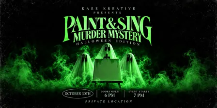Paint & Sing Murder Mystery Halloween