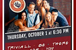 Friends Themed Trivia at River's Edge Brewing Company