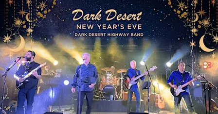 Dark Desert Highway - New Year's Eve 6pm Show
