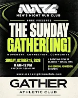 MNRC Presents: The Sunday Gather[ING] at Gather Athletic Club