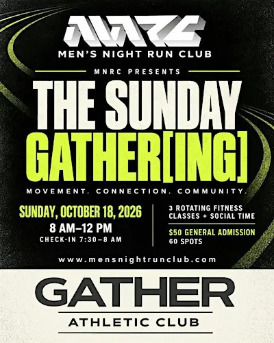 MNRC Presents: The Sunday Gather[ING] at Gather Athletic Club
