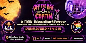 Off the Bay & Out of the. Coffin