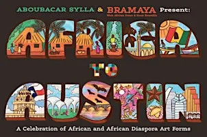 AFRICA TO AUSTIN 2026 FESTIVAL - Two Extraordinary Performances!