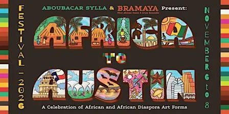 AFRICA TO AUSTIN 2026 FESTIVAL - Two Extraordinary Performances!