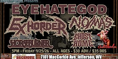 Eyehategod, Exhorder, and No/Mas LIVE at the Brickhouse in Jefferson, WV