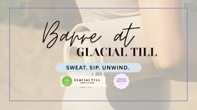 Barre at Glacial Till Cider House!