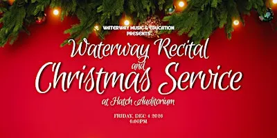 Waterway Recital and Christmas Service 2026