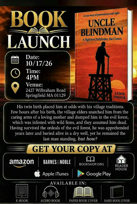 Celebrating the Launch of Uncle Blindman. By: Zadok Nwafor
