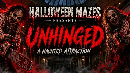 Halloween Mazes Presents..."Unhinged" a haunted attraction