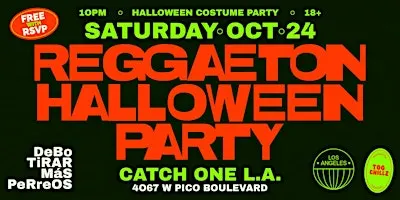 REGGAETON HALLOWEEN PARTY @ CATCH ONE LOS ANGELES