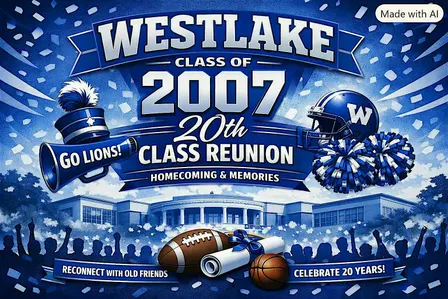 Westlake High School 20th Class Reunion Return of Class of 2007