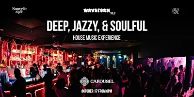 Jazzy & Deep House at Carousel Bar & Ballroom