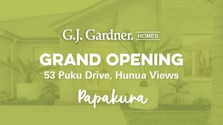 GJ GARDNER PAPAKURA - NEW HUNUA VIEWS POPUP SHOW HOME OPENING !