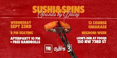 Sushi and Spins : An Omakase Pop-Up by Yubi Box Sushi x The Bakery