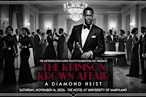 The Metropolitan Kappa Youth Foundation Presents: The Krimson Krown Affair