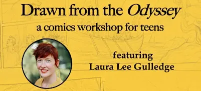 Drawn from the Odyssey: A Comics Workshop for Teens