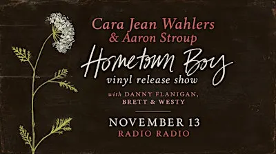 Cara Jean Wahlers & Aaron Stroup VINYL RELEASE for HOMETOWN BOY