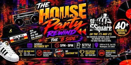 House Party Rewind: “The B-Side” | 40+ Old-School Hip-Hop & R&B Party
