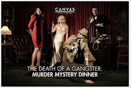 The Death of a Gangster: A Murder Mystery Dinner