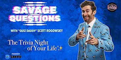 Savage Questions with Scott Rogowsky