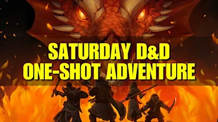 Saturday 2pm Dungeons & Dragons One-Shot Adventure - Huntington Beach