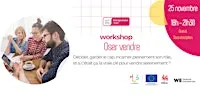 Workshop "Oser vendre"