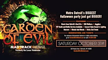 Garden Of Evil at The Mad Track Arena on Saturday, October 31st!