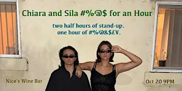 Chiara and Sila #%@$ For an Hour | Standup Comedy @ nico's