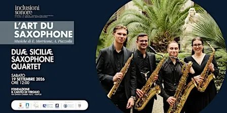 Duæ Siciliæ Saxophone Quartet in "L’art du saxophone"