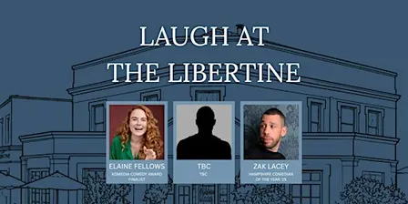 LAUGH AT THE LIBERTINE