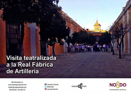 Visita teatralizada a la Real Fábrica de Artillería