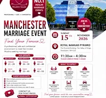 Muslim Marriage Events Manchester - 3 Age Groups