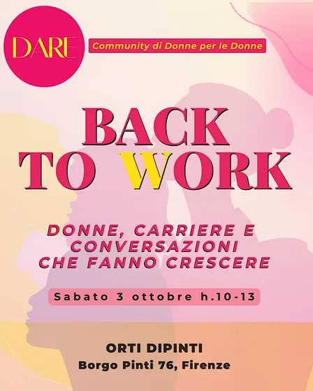 BACK TO WORK | Donne, carriere e conversazioni che fanno crescere