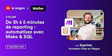 De 3h à 5 minutes de reporting : automatisez avec Make & SQL