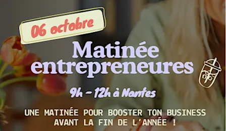 Mâtinée des entrepreneures