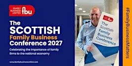 The Scottish Family Business Conference 2027