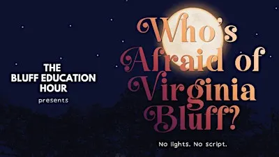 The Bluff Education Hour • Inglés