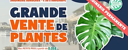 Grande Vente de Plantes - Bordeaux