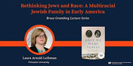 Rethinking Jews and Race: A Multiracial Jewish Family in Early America