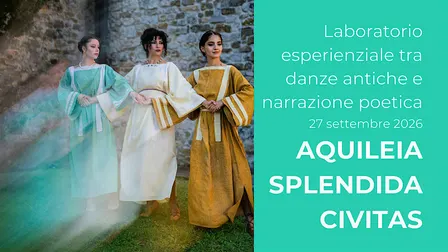 Laboratorio esperienziale tra danze antiche e narrazione poetica