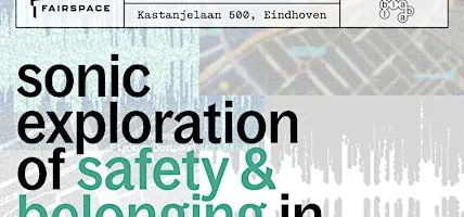 Sonic Exploration of Safety & Belonging in Cities by Fairspace