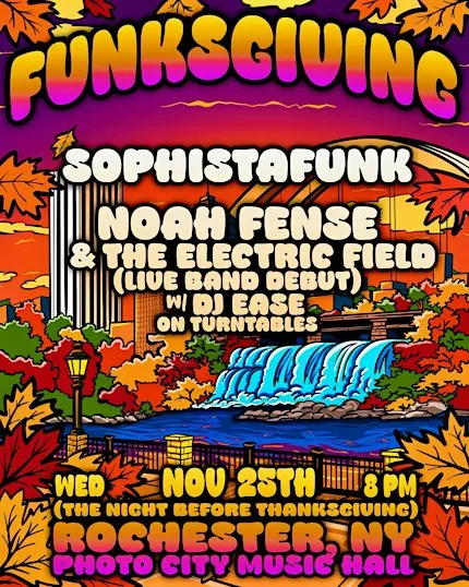Funksgiving - Feat: Sophistafunk + Noah Fense & The Electric Field
