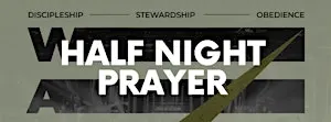 Half Night Prayer | Montijo