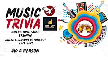 Music Trivia with Points Up Entertainment at Lone Eagle!