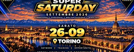 SUPER SATURDAY TORINO