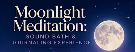 Moonlight Meditation - A Full Moon Event