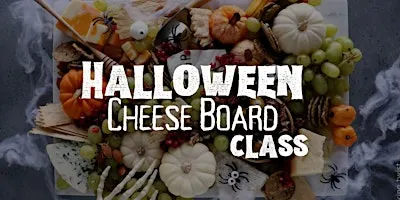 Halloween Cheese Board Class