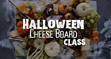 Halloween Cheese Board Class