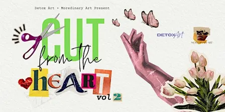 Cut From the Heart Vol. 2 : Give Form to What You Feel