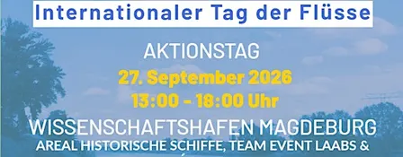 Internationaler Tag der Flüsse I International Rivers Day
